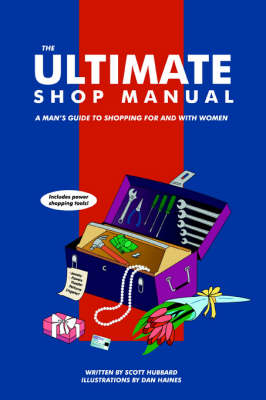 The Ultimate Shop Manual