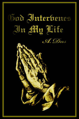 God Intervenes in My Life
