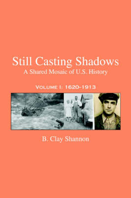 Still Casting Shadows