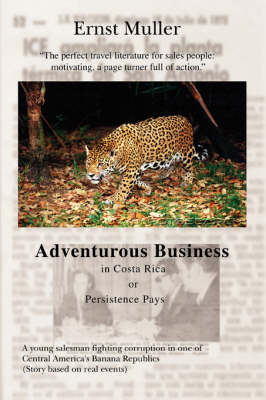 Adventurous Business in Costa Rica Orpersistence Pays