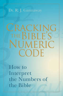 Cracking the Bible's Numeric Code