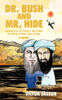 Dr. Bush and Mr. Hide