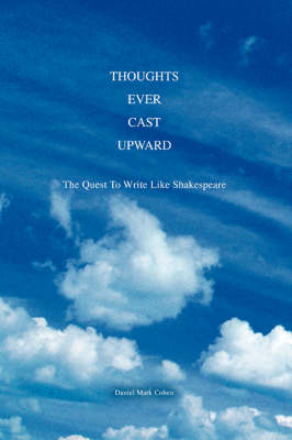 Thoughts Ever Cast Upward