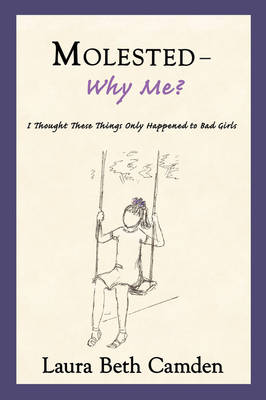 Molested--Why Me?