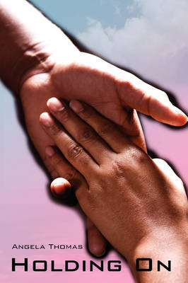 Holding on