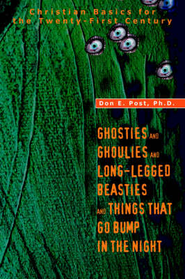Ghosties And Ghoulies And Long-Legged Beasties And Things That Go Bump In The Night
