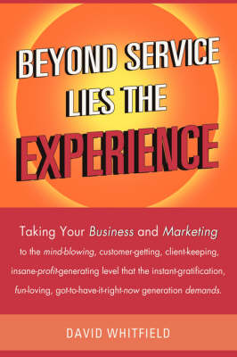 Beyond Service Lies the Experience