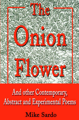 The Onion Flower