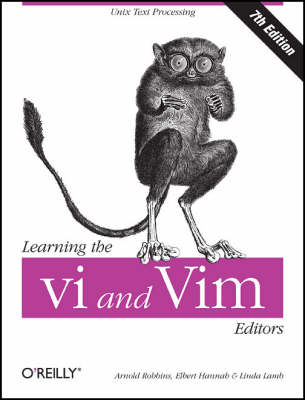 Learning The Vi and Vim Editors 7e