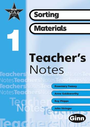New Star Science Yr1: Using and Sorting Materials Teacher's Notes