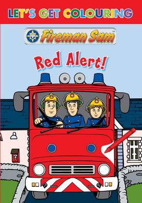 Let's Get Colouring Fireman Sam Hero Time