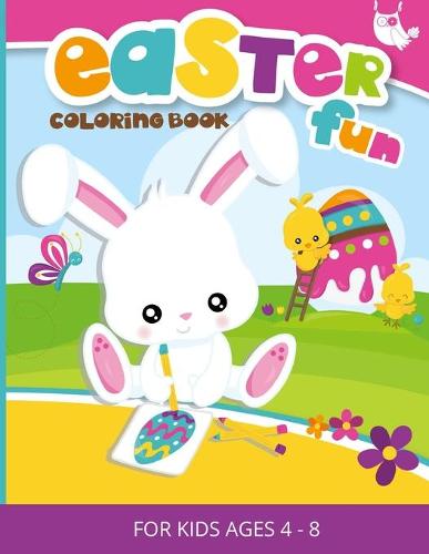 Easter Fun Coloring Book for Kids ages 4-8