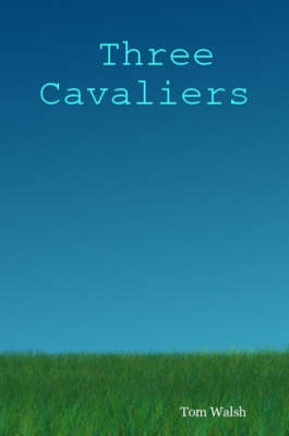 Three Cavaliers