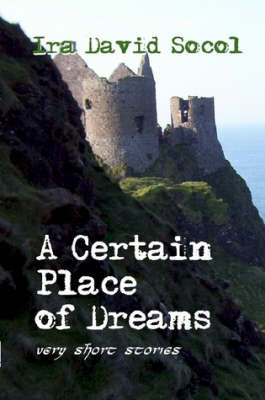 A Certain Place of Dreams