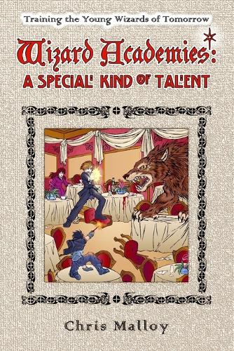 Wizard Academies -- A Special Kind of Talent
