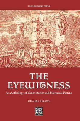 The Eyewitness: An Anthology of Short Stories & Historical Fiction