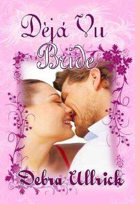 Deja Vu Bride