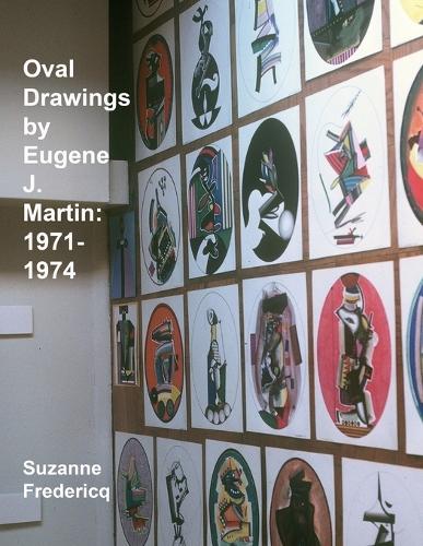 Oval Drawings by Eugene J. Martin: 1971-1974