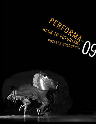 Performa 09 - Back to Futurism