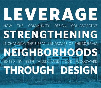 Leverage - Strengthening Neighborhoods Through Design