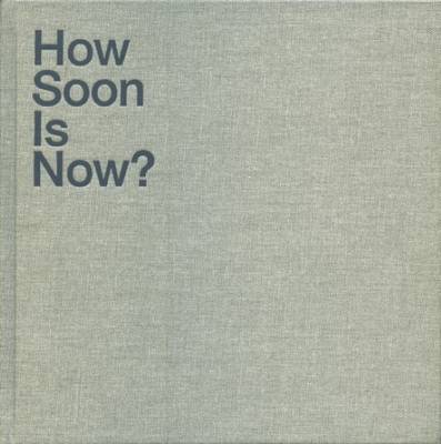 How Soon is Now?