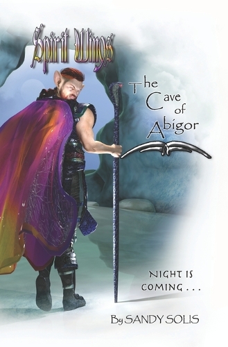 Spirit Wings The Cave of Abigor