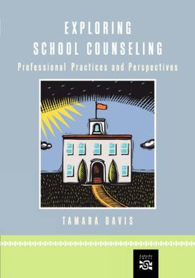 Exploring School Counseling