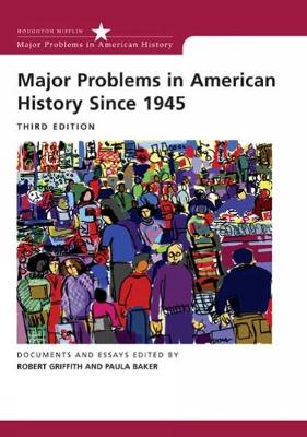 Major Problems in American History Since 1945