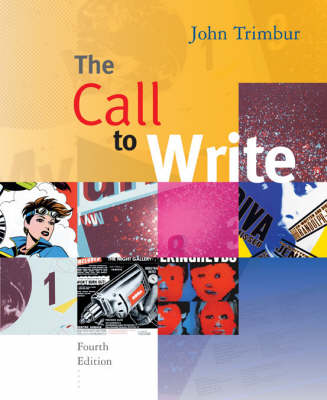 The Call to Write: Student Text