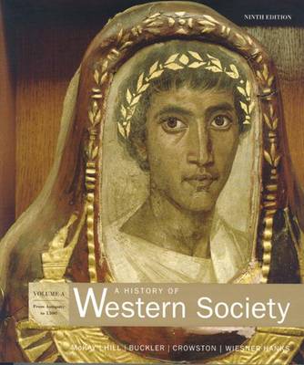 A History of Western Society: Student Text - Chapters 1-13 v. A