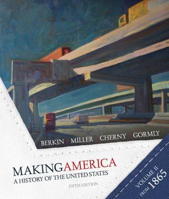 Making America: From 1865 v. II