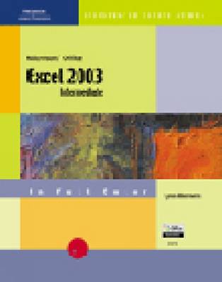 "Microsoft" Office Excel 2003: Intermediate