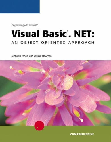 Programming with Microsoft Visual BasicÂ®.NET: An Object-Oriented Approach, Comprehensive