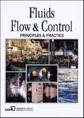 Fluids Flow and Control: Principles and Practice
