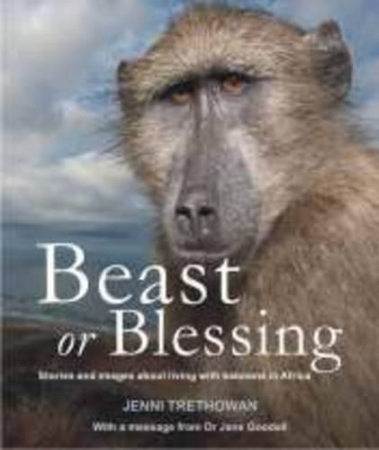 Beast or Blessing