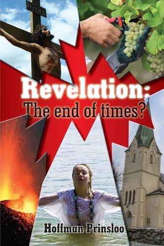 Revelation - The end of Times?