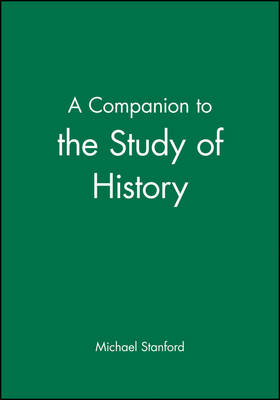A Companion to the Study of History