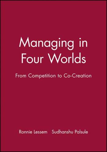 Managing in Four Worlds