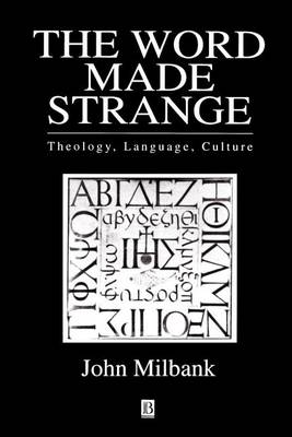 The Word Made Strange