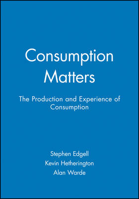 Consumption Matters
