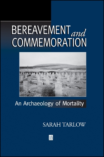 Bereavement and Commemoration