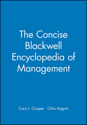 The Concise Blackwell Encyclopedia of Management
