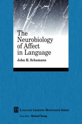 The Neurobiology of Affect in Language Learning