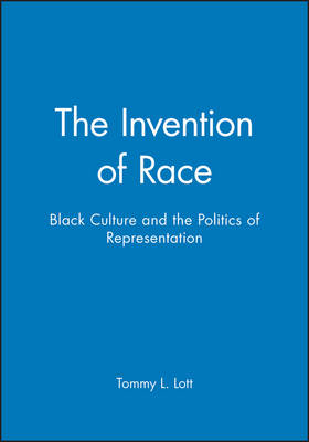 The Invention of Race