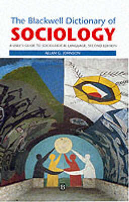 The Blackwell Dictionary of Sociology