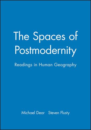 The Spaces of Postmodernity