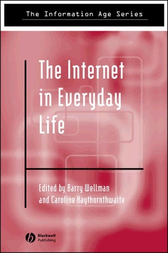 The Internet in Everyday Life