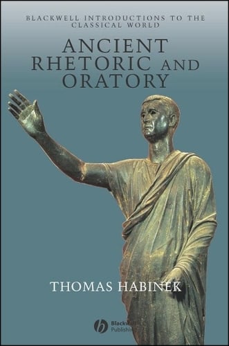 Ancient Rhetoric and Oratory