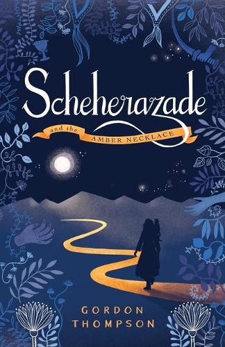 Scheherazade and the Amber Necklace