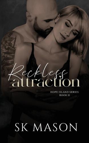 Reckless Attraction